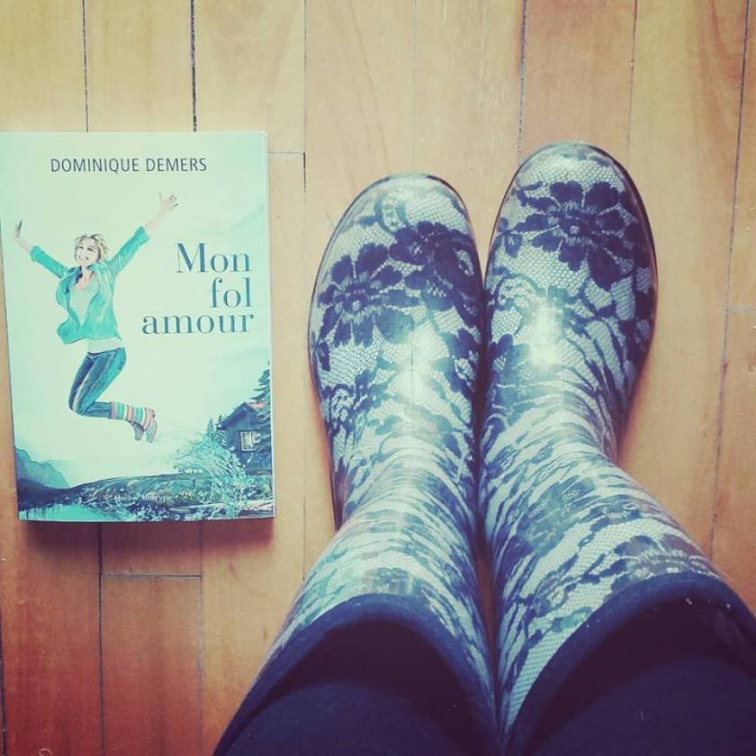 roman, le fil rouge, le fil rouge lit, #lefilrouge #lefilrougelit, lecture, littérature, québec, Dominique Demers, Mon fol amour, chalet, nature, amour