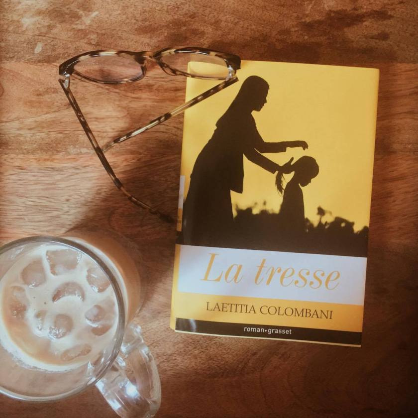 La tresse, leiticia Colombani, Grasset, roman été, femmes, destin, inde, canada, italie, liberté, roman sur l''émancipation, lefilrougelit, les livres qui font du bien, lecture du moment, suggestion lecture légère, best seller, roman populaire,