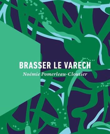 brasser le varech