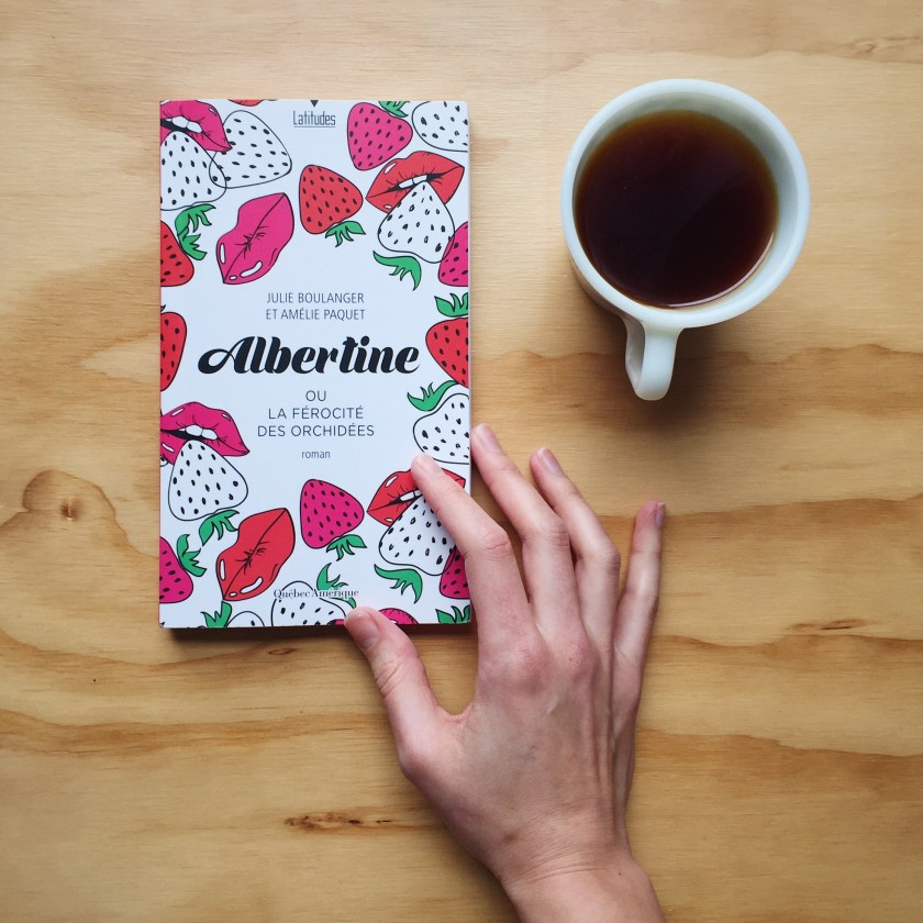 Le fil rouge, le fil rouge lit, bibliothérapie, littérature, lecture, livres, les livres qui font du bien, Julie Boulanger, Amélie Paquet, Albertine ou la férocité des orchidées, littérature québécoise, littérature érotique, désir féminin, Québec Amérique