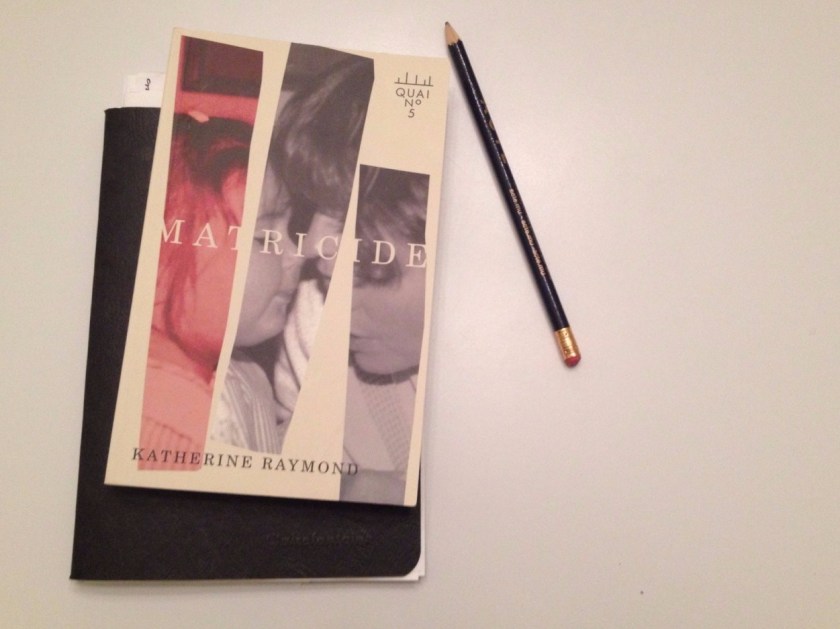 Katherine Raymond; Matricide; Éditions XYZ; Relation maternelle; les livres qui font du bien; littérature; littérature québécoise; Le fil rouge; le fil rouge lit; deuil; femmes; Bibliothérapie; lecture; premier roman; santé mentale; livres; maternité