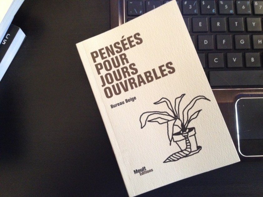 Bibliothérapie; Pensées pour jours ouvrables; Bureau Beige; Moult Éditions; lecture; les livres qui font du bien; essai; le fil rouge; le fil rouge lit; littérature; travail