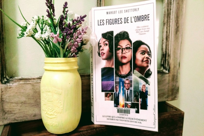 Le fil rouge; Le fil rouge lit; bibliothérapie; littérature; lecture; livres les livres qui font du bien; Margot Lee Shetterly; Les figures de l'ombre, Harper Collins; femmes noires; femmes scientifiques; mathématiciennes; ségrégation raciale; sexisme; conquête spatiale, États-Unis, NASA, Mois de l'histoire des Noirs, femmes