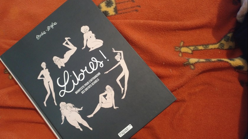 le fil rouge, le fil rouge lit, bibliothérapie, livres, les livres qui font du bien, littérature, Ovidie, Diglee, Libres!, Manifeste pour s'affranchir des diktats sexuels, anti-guide, féministe, féminisme, sexualité, sexe, homosexualité