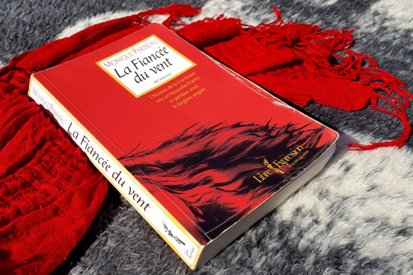 Bibliothérapie, conquête britannique, La Corriveau, La Fiancée du vent, Le fil rouge, le fil rouge lit, lecture, lecture féministe, les livres qui font du bien, littérature, livres, Marie-Josephte Corrivaux, Monique Pariseau, Nouvelle-France, roman historique