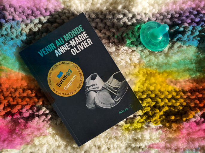 venir au monde, anne-marie olivier, pièce de théâtre, atelier 10, théâtre, naissance, récit de naissance, accouchement, donner la vie, #lefilrougelit, Chez le fil rouge, blogue. blogue littéraire, les livres qui font du bien