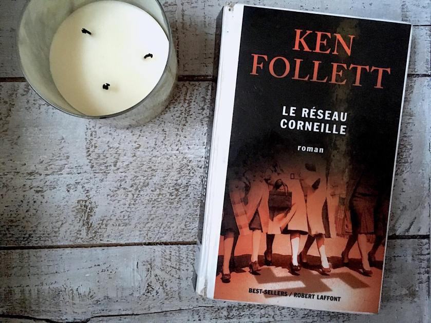 le fil rouge, le fil rouge lit, bibliothérapie, littérature, lecture, livres, les livres qui font du bien, Le réseau Corneille, Ken Follet, Robert Laffont, Deuxième Guerre mondiale, résistance, place des femmes, littérature étrangère