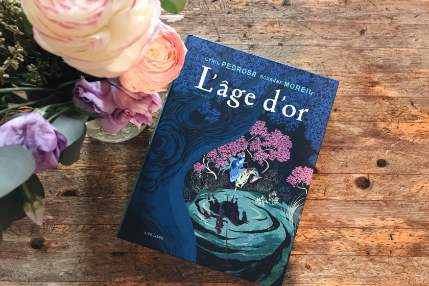 Le fil rouge; le fil rouge lit; bibliothérapie; littérature; lecture; livres; les livres qui font du bien; bande dessinée; BD; L’âge d’or; Cyril Pedrosa; Roxanne Moreil; Air Libre; féminisme; société; Moyen Âge; légende, épopée