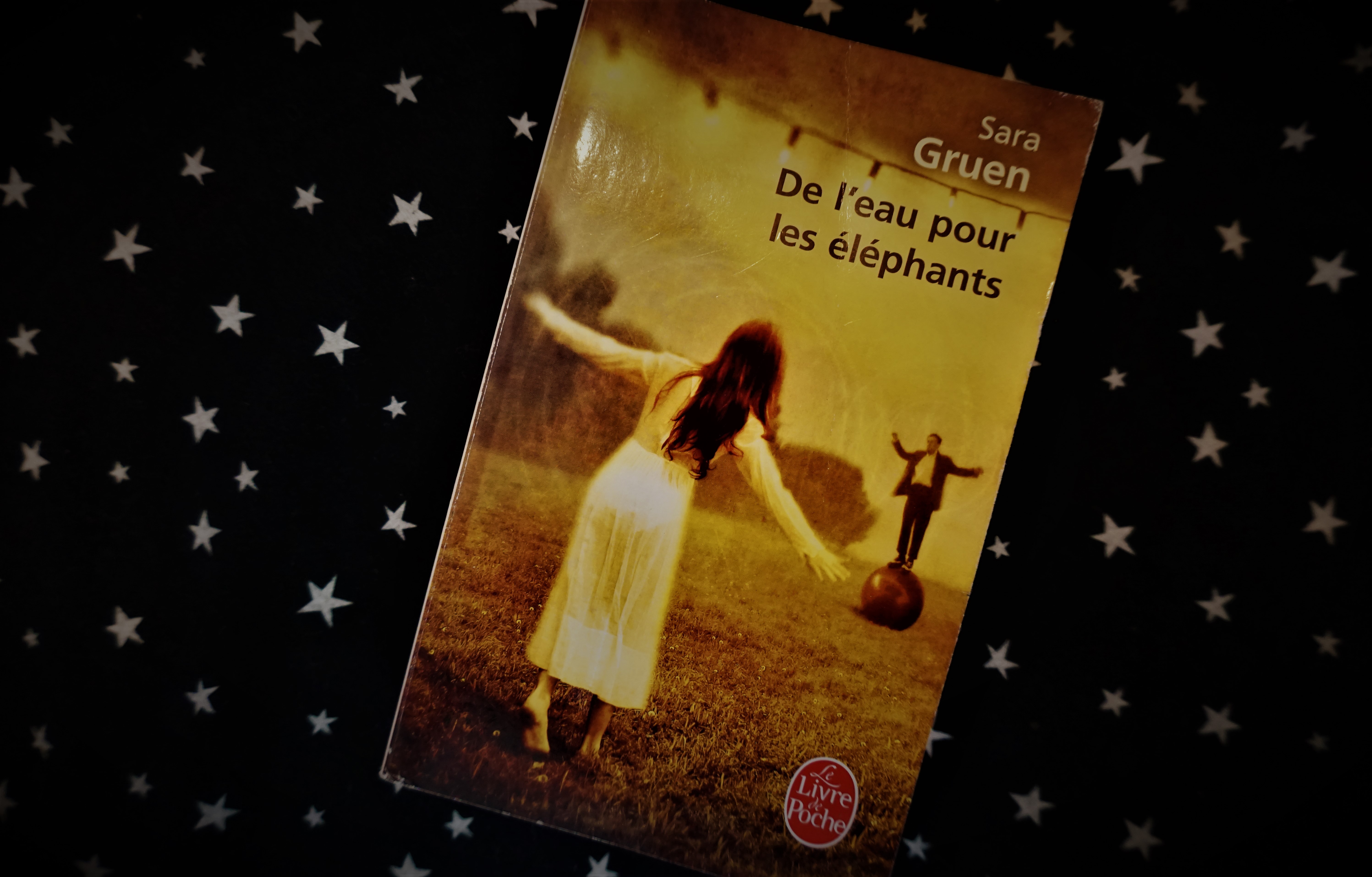 De l'eau pour les éléphants Sara Gruen Le livre de poche LDP cirque historique roman littérature canadienne violence injustice amour romance Le fil rouge livre lecture