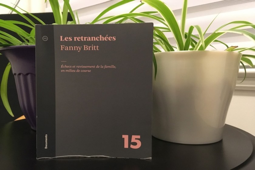 Le fil rouge; le fil rouge lit; bibliothérapie; lectures; littérature; livres; les livres qui font du bien; les retranchées, fanny britt; Atelier 10; maternité; famille; essai